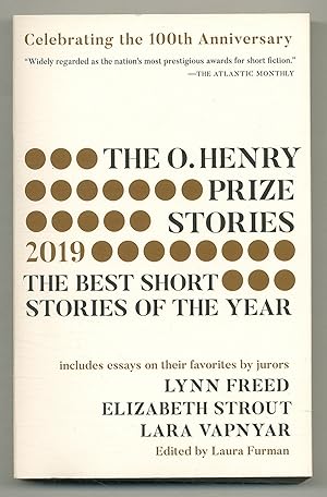 Seller image for The O. Henry Prize Stories 2019: 100th Anniversary Edition for sale by Between the Covers-Rare Books, Inc. ABAA