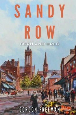 Seller image for Sandy Row: Born and Bred (Paperback or Softback) for sale by BargainBookStores