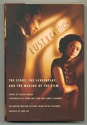 Imagen del vendedor de Lust, Caution: The Story, the Screenplay, and the Making of the Film a la venta por Between the Covers-Rare Books, Inc. ABAA