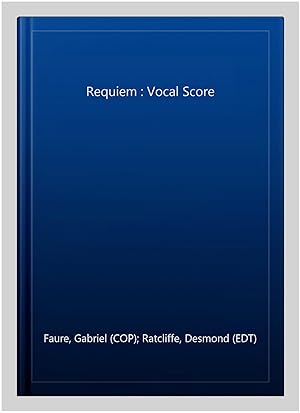 Seller image for Requiem : Vocal Score for sale by GreatBookPrices