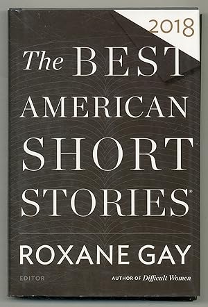 Seller image for The Best American Short Stories 2018 for sale by Between the Covers-Rare Books, Inc. ABAA