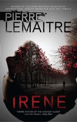 Imagen del vendedor de Irne : The Gripping Opening to the Paris Crime Files a la venta por GreatBookPrices
