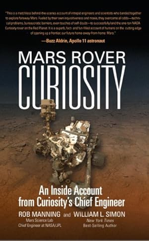 Seller image for Mars Rover Curiosity : An Inside Account from Curiosity's Chief Engineer for sale by GreatBookPrices