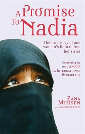 Imagen del vendedor de Promise to Nadia : A True Story of a British Slave in the Yemen a la venta por GreatBookPrices
