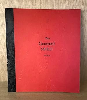 The Guarneri Mold and the Modern Violin Maker