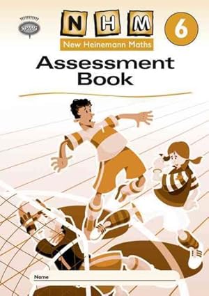 Image du vendeur pour New Heinemann Maths Year 6, Assessment Workbook mis en vente par GreatBookPrices