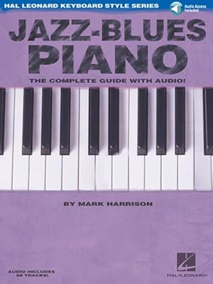 Immagine del venditore per Jazz-Blues Piano : The Complete Guide with Audio! venduto da GreatBookPrices