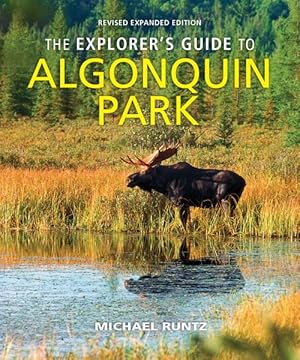 Image du vendeur pour Explorer's Guide to Algonquin Park mis en vente par GreatBookPrices