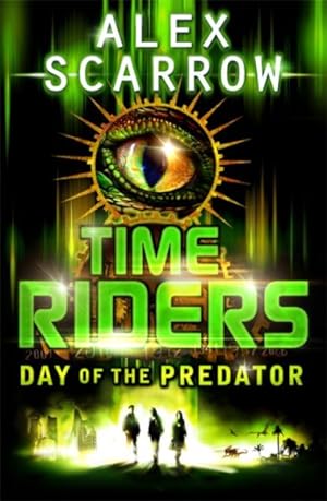 Seller image for Timeriders: Day of the Predator (Book 2) for sale by GreatBookPrices