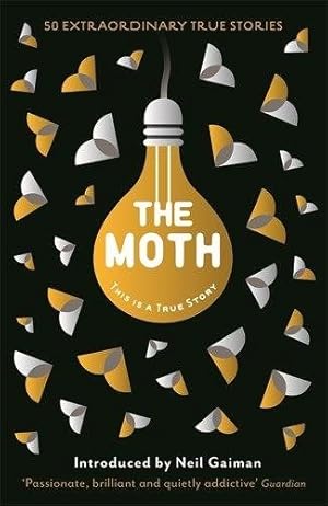 Image du vendeur pour Moth : This Is a True Story mis en vente par GreatBookPrices