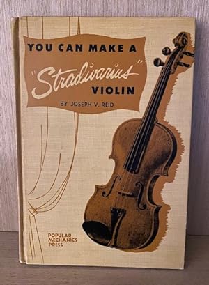 You Can Make a "Stradivarius" Violin