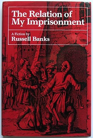 Seller image for The Relation of My Imprisonment (Signed Limited edition) for sale by Tom Davidson, Bookseller