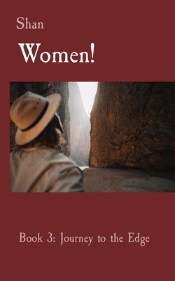 Seller image for Women!: Book 3: Journey to the Edge (Paperback or Softback) for sale by BargainBookStores