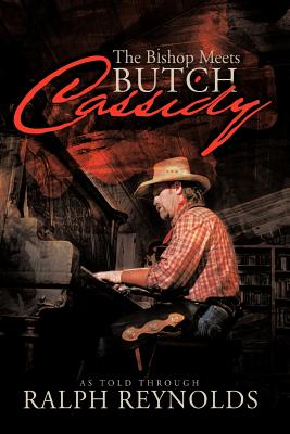 Bild des Verkufers fr The Bishop Meets Butch Cassidy: Recollections of Scottie Abner (Paperback or Softback) zum Verkauf von BargainBookStores