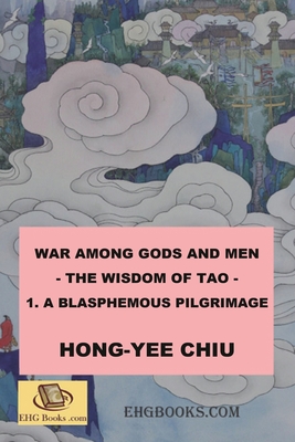 Seller image for War among Gods and Men - 1. A Blasphemous Pilgrimage: ???????????? (Paperback or Softback) for sale by BargainBookStores