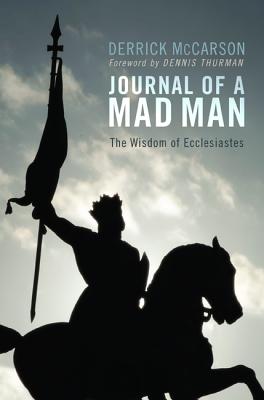 Seller image for Journal of a Mad Man: The Wisdom of Ecclesiastes (Paperback or Softback) for sale by BargainBookStores