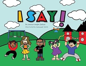 Seller image for I Say! (Paperback or Softback) for sale by BargainBookStores