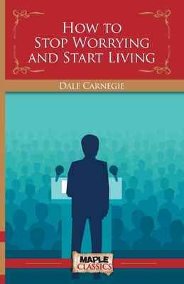 Seller image for How To Stop Worrying and Start Living (Paperback or Softback) for sale by BargainBookStores