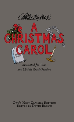 Bild des Verkufers fr A Christmas Carol: Annotated for Teen and Middle Grade Readers (Hardback or Cased Book) zum Verkauf von BargainBookStores