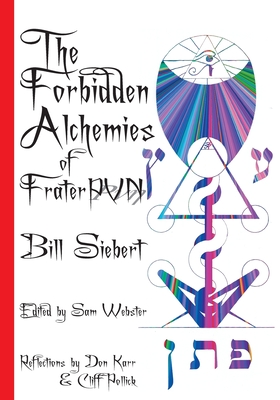Bild des Verkufers fr The Forbidden Alchemies of Frater PVN (Paperback or Softback) zum Verkauf von BargainBookStores