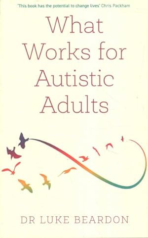 Seller image for What Works for Autistic Adults for sale by GreatBookPrices
