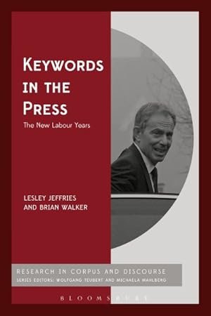 Imagen del vendedor de Keywords in the Press : The New Labour Years a la venta por GreatBookPrices