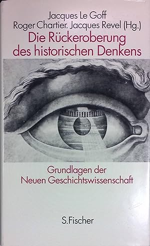 Seller image for Die Rckeroberung des historischen Denkens : Grundlagen der Neuen Geschichtswissenschaft. for sale by books4less (Versandantiquariat Petra Gros GmbH & Co. KG)