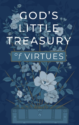 Bild des Verkufers fr God's Little Treasury of Virtues (Hardback or Cased Book) zum Verkauf von BargainBookStores