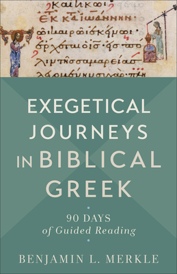 Seller image for Exegetical Journeys in Biblical Greek (Hardback or Cased Book) for sale by BargainBookStores