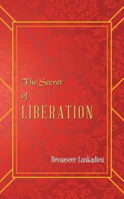 Immagine del venditore per The Secret of Liberation (Paperback or Softback) venduto da BargainBookStores