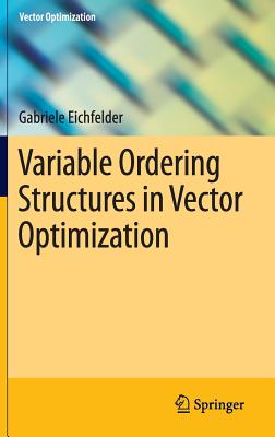 Imagen del vendedor de Variable Ordering Structures in Vector Optimization (Hardback or Cased Book) a la venta por BargainBookStores