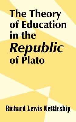 Imagen del vendedor de The Theory of Education in the Republic of Plato (Paperback or Softback) a la venta por BargainBookStores