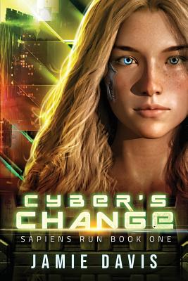 Imagen del vendedor de Cyber's Change: Sapiens Run Book 1 (Paperback or Softback) a la venta por BargainBookStores