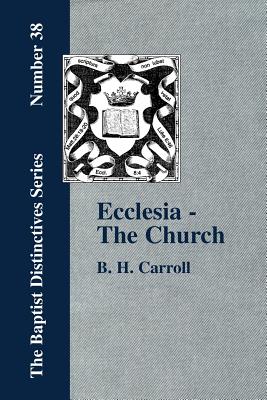 Seller image for Ecclesia - The Church (Paperback or Softback) for sale by BargainBookStores