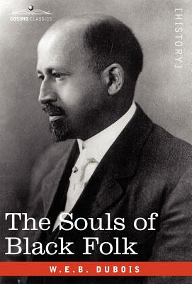 Image du vendeur pour The Souls of Black Folk (Hardback or Cased Book) mis en vente par BargainBookStores