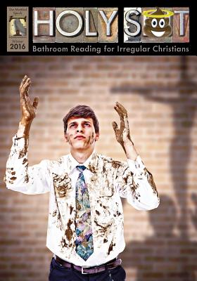 Bild des Verkufers fr Holy Shit 2016: Bathroom Reading for Irregular Christians (Paperback or Softback) zum Verkauf von BargainBookStores