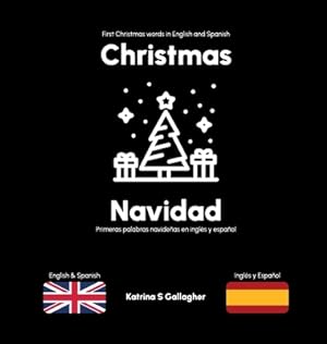 Imagen del vendedor de Christmas / Navidad: First Christmas words in English and Spanish (Hardback or Cased Book) a la venta por BargainBookStores