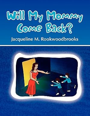 Seller image for Will My Mommy Come Back? (Paperback or Softback) for sale by BargainBookStores