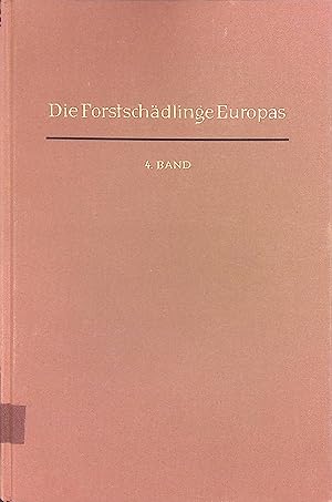 Bild des Verkufers fr Die Forstschdlinge Europas, 4. Bd.: Hautflgler und Zweiflgler zum Verkauf von books4less (Versandantiquariat Petra Gros GmbH & Co. KG)