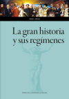 Seller image for La gran historia y sus regmenes for sale by AG Library