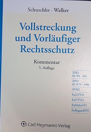 Seller image for Vollstreckung und vorlufiger Rechtsschutz : nach dem achten und elften Buch der ZPO einschlielich der europarechtlichen Regelungen. for sale by books4less (Versandantiquariat Petra Gros GmbH & Co. KG)