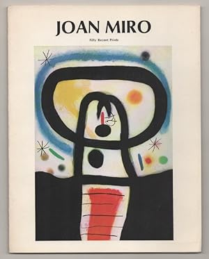 Bild des Verkufers fr Joan Miro: Fifty Recent Prints zum Verkauf von Jeff Hirsch Books, ABAA