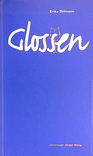 Imagen del vendedor de Glossen. a la venta por books4less (Versandantiquariat Petra Gros GmbH & Co. KG)