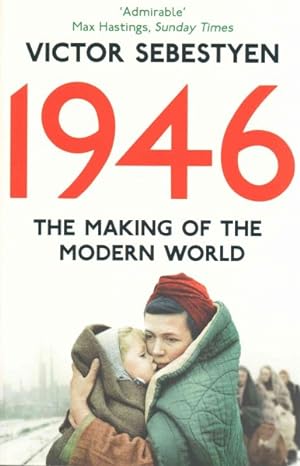 Immagine del venditore per 1946: the Making of the Modern World venduto da GreatBookPrices