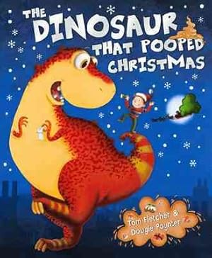 Immagine del venditore per Dinosaur That Pooped Christmas! venduto da GreatBookPrices