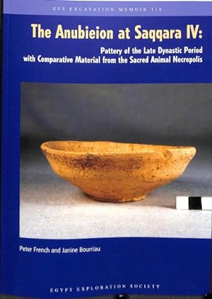 Imagen del vendedor de Anubieion at Saqqara IV : Pottery of the Late Dynastic Period With Comparative Material from the Sacred Animal Necropolis a la venta por GreatBookPrices