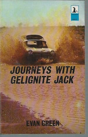 Seller image for Journeys with Gelignite Jack for sale by Elizabeth's Bookshops