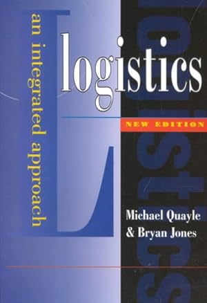 Seller image for Logistics : An Integrated Approach for sale by GreatBookPrices
