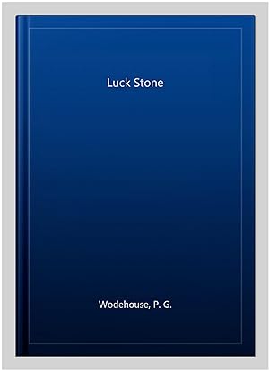 Imagen del vendedor de Luck Stone a la venta por GreatBookPrices