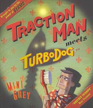 Seller image for Traction Man Meets Turbodog for sale by GreatBookPrices